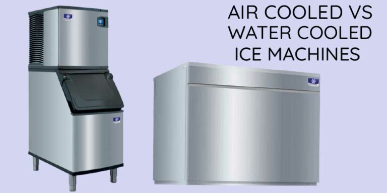 air cooled vs water cooled ice makers