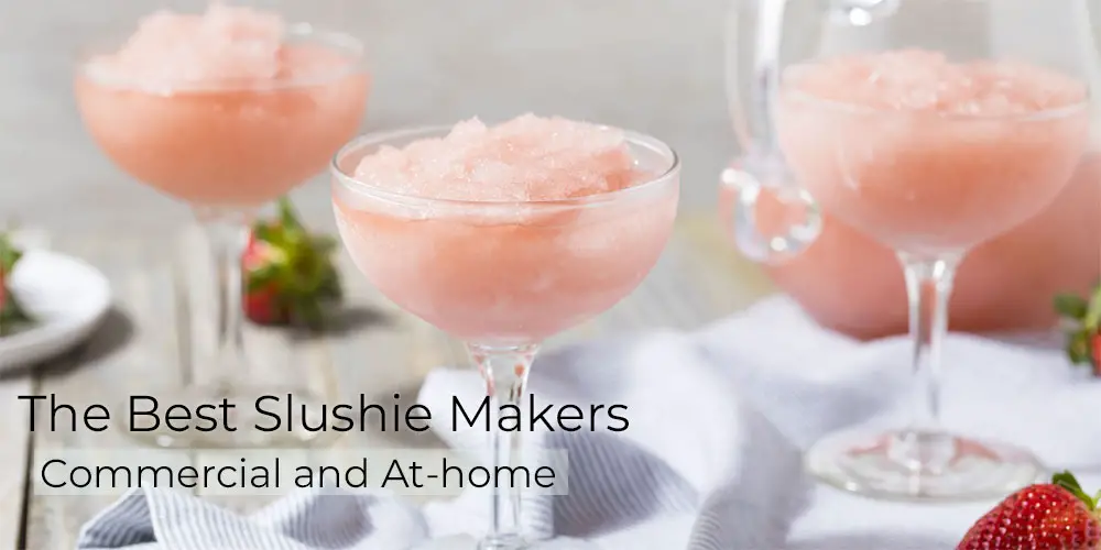 best slushie maker machines for home and small business